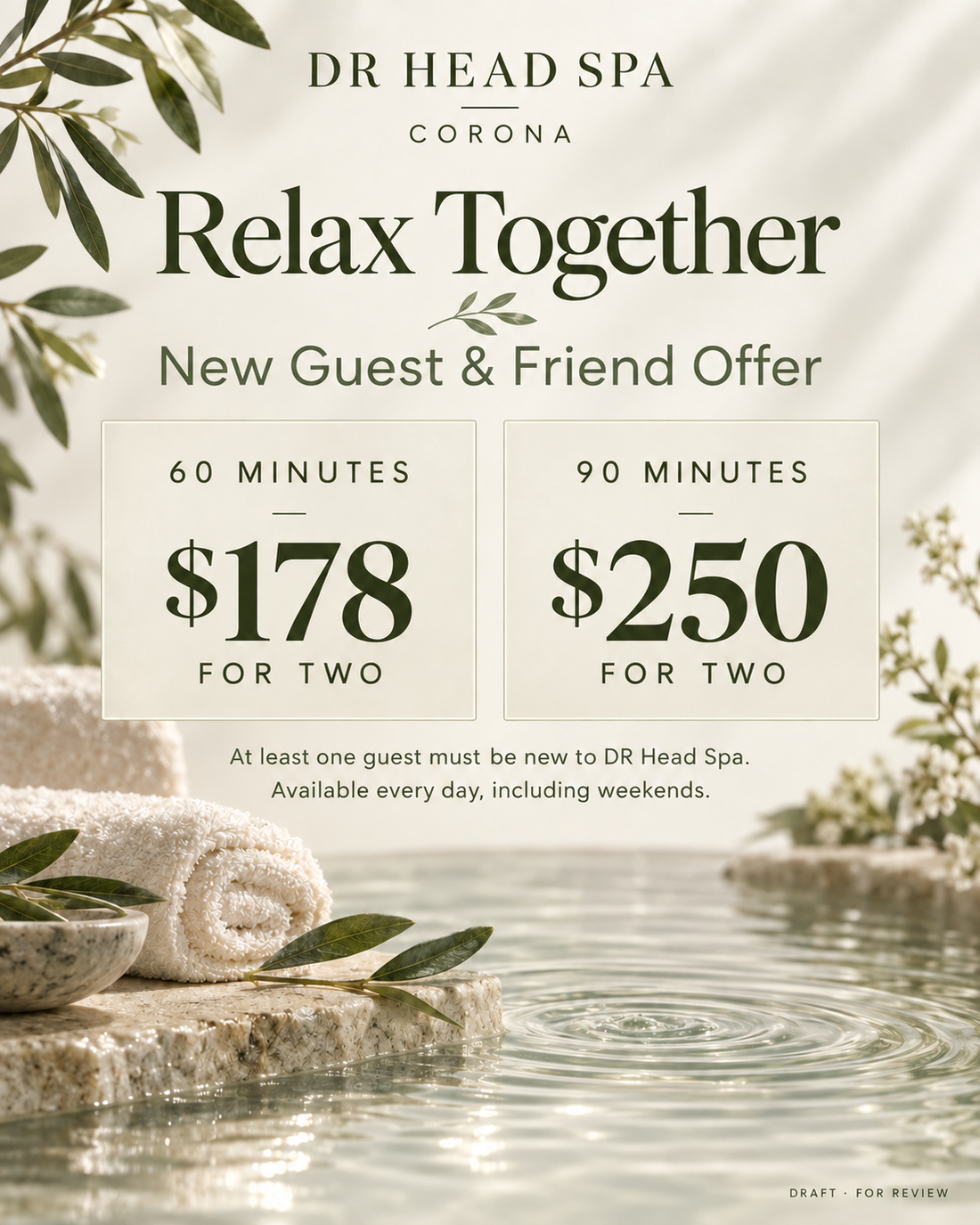 DR Head Spa Corona new guest and friend offer: 60 minutes for two for $178 or 90 minutes for two for $250.